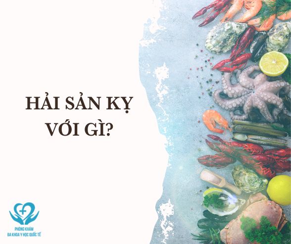 hải sản kỵ với gì